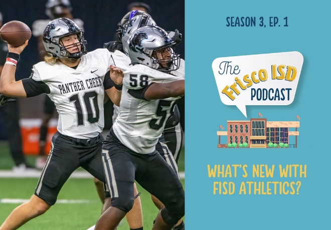 FISD Podcast Highlights the Recent Updates to the Frisco ISD Athletic Program