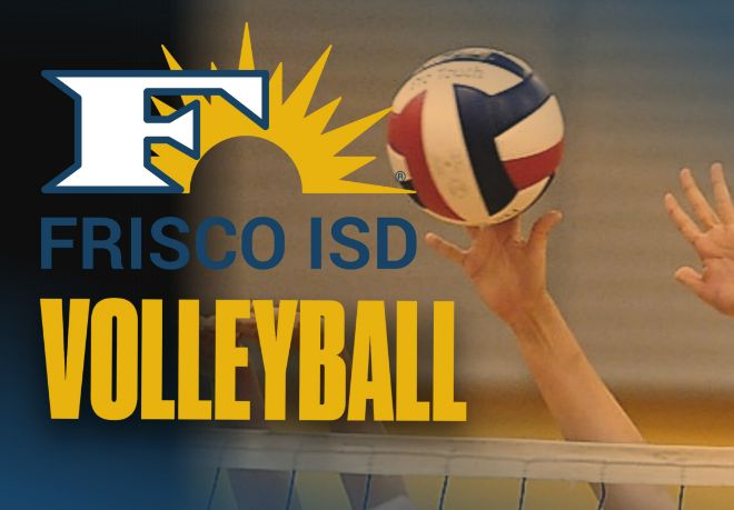 Big Week Ahead for Frisco ISD Volleyball in District Play